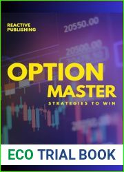 Options Master: Strategies to Win: A Guide to Options Trading Strategies (The Iron Condor, Butterfly and More)