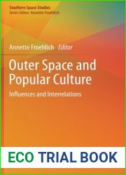 Outer Space and Popular Culture: Influences and Interrelations (Southern Space Studies)