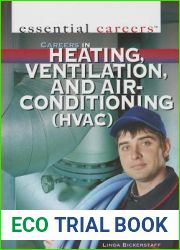 Careers in Heating, Ventilation, and Air Conditioning Hvac (Essential Careers)