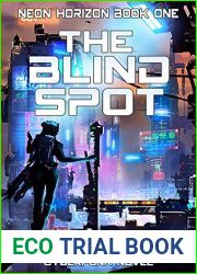 The Blind Spot (Neon Horizon #1)