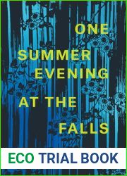 One Summer Evening at the Falls (Phoenix Poets)