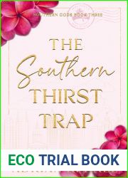 The Southern Thirst Trap (Southern Gods #3)