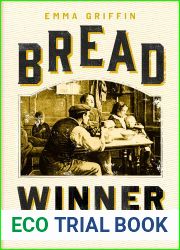 Bread Winner: An Intimate History of the Victorian Economy