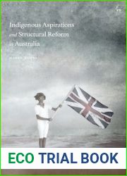 Indigenous Aspirations and Structural Reform in Australia