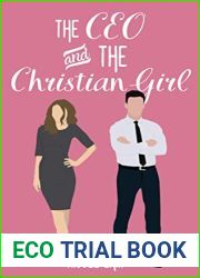 The CEO and The Christian Girl: A Christian Arranged Marriage Romance