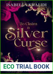 To Claim a Silver Curse (Bound by Flame)