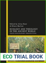 Ecology and Theology in the Ancient World: Cross-Disciplinary Perspectives