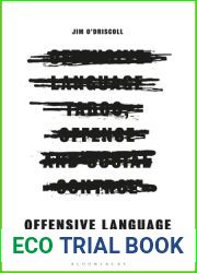 Offensive Language: Taboo, Offence and Social Control