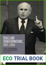 Trials and Transformations, 2001-2004: The Howard Government (3)