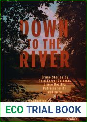 Down to the River