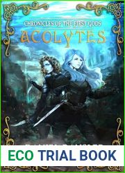 Acolytes (Chronicles of the First Gods Book 3)
