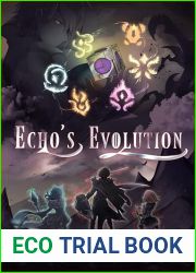 Echo|s Evolution: A Grimdark, Isekai, LitRPG