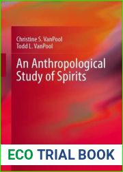 An Anthropological Study of Spirits