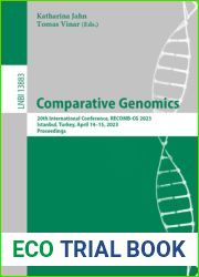 Comparative Genomics: 20th International Conference, RECOMB-CG 2023, Istanbul, Turkey, April 14-15, 2023, Proceedings (Lecture Notes in Computer Science, 13883)