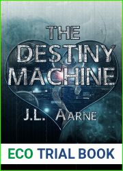 The Destiny Machine