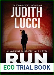 Run For Your Life (Alexandra Destephano, #6)