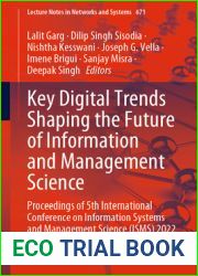 Key Digital Trends Shaping the Future of Information and Management Science: Proceedings of 5th International Conference on Information Systems and … (Lecture Notes in Networks and Systems, 671)
