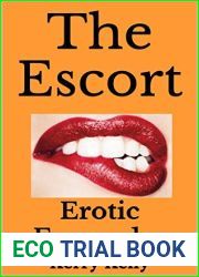 The Escort: Erotic Escapades