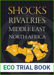 Shocks and Rivalries in the Middle East and North Africa