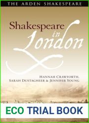 Shakespeare in London (Arden Shakespeare)