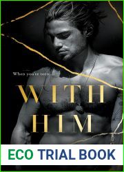 With Him (All for You Duet, #2)