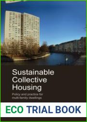 Sustainable Collective Housing: Policy and Practice for Multi-Family Dwellings