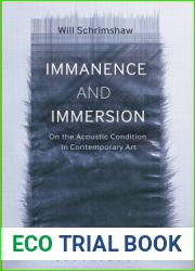 Immanence and Immersion: On the Acoustic Condition in Contemporary Art
