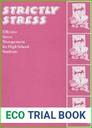 Strictly Stress: Effective Stress Management: A Series of 12 Sessions for High School Students (Lucky Duck Books)