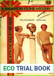 The Girl with the Hole in Her Head : A Hampton Stone Mystery #13