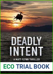 Deadly Intent: A Matt Flynn Thriller