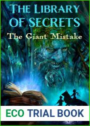 The Library of Secrets: The Giant Mistake