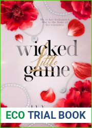 Wicked little game: A bodyguard romance