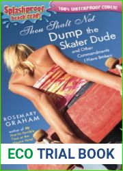 Thou Shalt Not Dump the Skater Dude and Other Commandments I Have Broken
