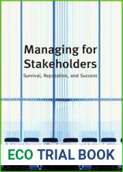 Managing for Stakeholders: Survival, Reputation, and Success (The Business Roundtable Institute for Corporate Ethics Series in Ethics and Lead)
