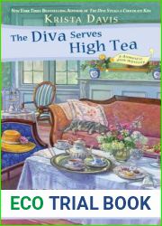 The Diva Serves High Tea (A Domestic Diva Mystery, #10)