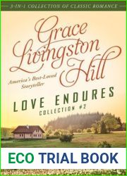 Love Endures - 2: 3-in-1 Collection of Classic Romance