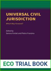 Universal Civil Jurisdiction Which Way Forward?