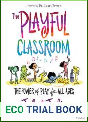 The Playful Classroom: The Power of Play for All Ages