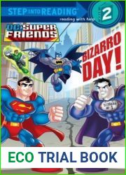 Bizarro Day! (DC Super Friends Step into Reading)