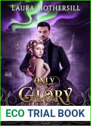 Only Glory (Once Upon a Pomegranate Book 2)