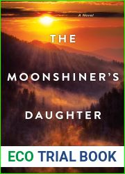 The Moonshiner|s Daughter