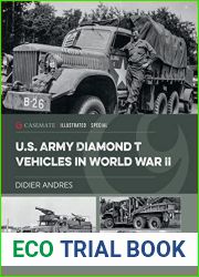 U.S. Army Diamond T Vehicles in World War II (Casemate Illustrated Special)