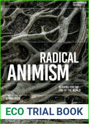 Radical Animism: Reading for the End of the World