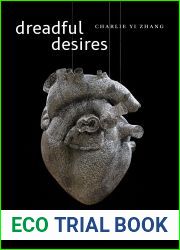 Dreadful Desires: The Uses of Love in Neoliberal China (Thought in the Act)