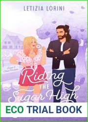 Riding the Sugar High (Love and Other Recipes)