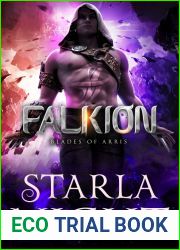Falkion: An Alien Conqueror Romance (Blades of Arris, #6)