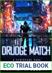 Drudge Match (A Cyberpunk Saga #7)