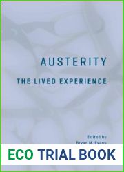 Austerity: The Lived Experience