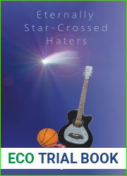 Eternally Star-Crossed Haters