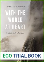 With the World at Heart: Studies in the Secular Today